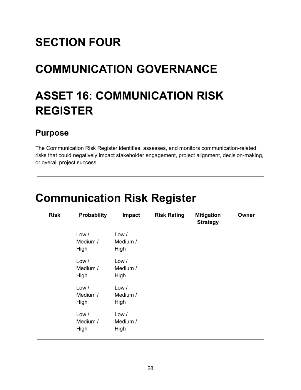 Communication Effectiveness Scorecard — Section Three Reporting and Engagement Asset 11 with purpose to measure quality, consistency, timeliness and impact of project communications, showing communication performance assessment table with evaluation areas including timeliness, accuracy, clarity, completeness, stakeholder satisfaction and actionability each rated with five star ratings and comments column