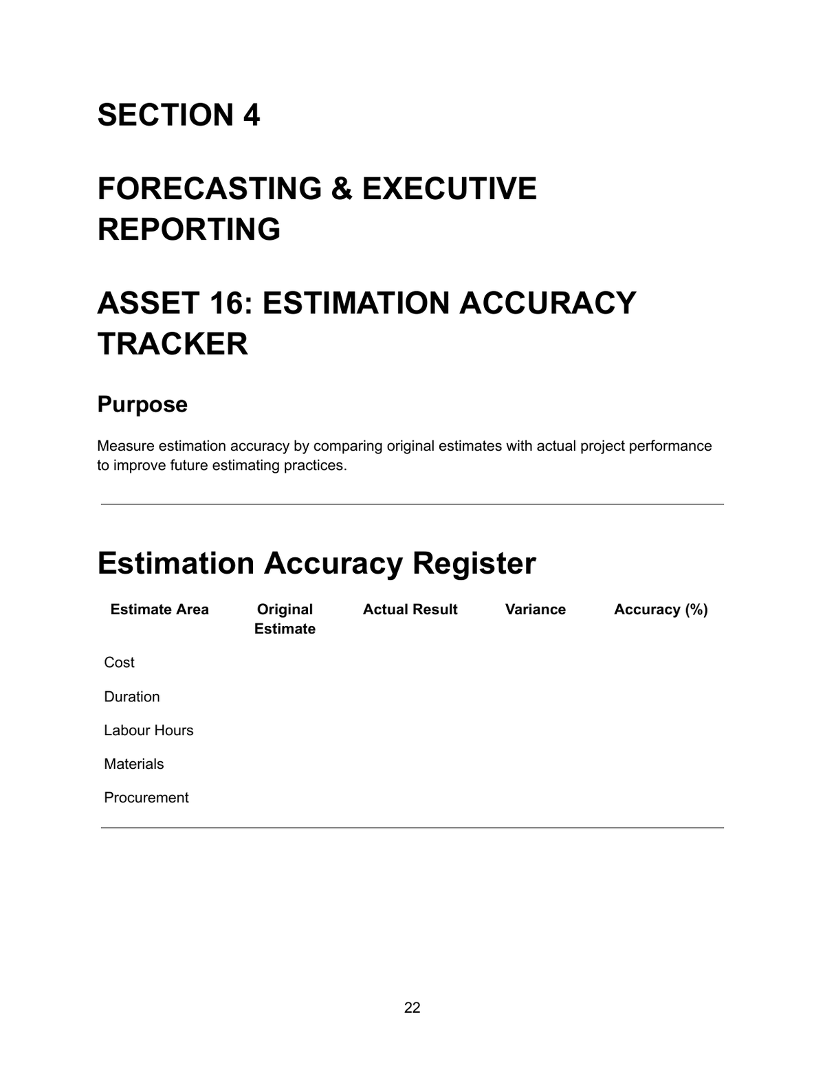 Estimation Accuracy Tracker — Asset 16 Section 4 Forecasting and Executive Reporting showing estimation accuracy register with estimate area, original estimate, actual result, variance and accuracy percentage columns for cost, duration, labour hours, materials and procurement