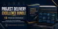 Project Delivery Excellence Bundle | Templates, Dashboards & Project Delivery Systems