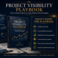 The Project Visibility Playbook | How to Keep Projects on Track Without Micromanaging