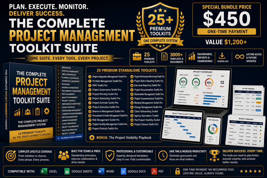 The Complete Project Management Toolkit Suite | 25 Premium Toolkits + Project Visibility Playbook